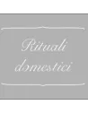 Rituali Domestici